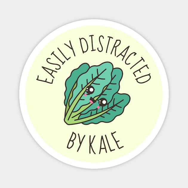 Easily Distracted By Kale Funny Magnet by DesignArchitect